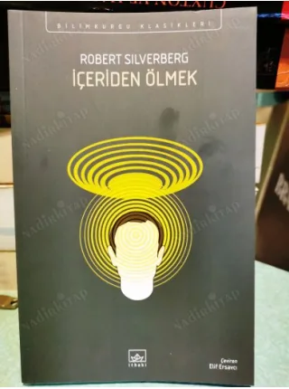 İçeriden Ölmek (2024 İlk Baskı Ayraç Dahil Yeni) Dying Inside BilimKurgu Klasikleri 97