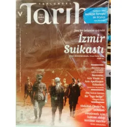 Toplumsal Tarih 222 İzmir Suikasti, Halil İnalcık üzerine, Abdullah Cevdet Toplumsal Tarih 222 İzmir Suikasti, Halil İnalcık üzerine, Abdullah Cevdet