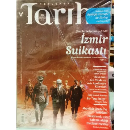Toplumsal Tarih 222 İzmir Suikasti, Halil İnalcık üzerine, Abdullah Cevdet