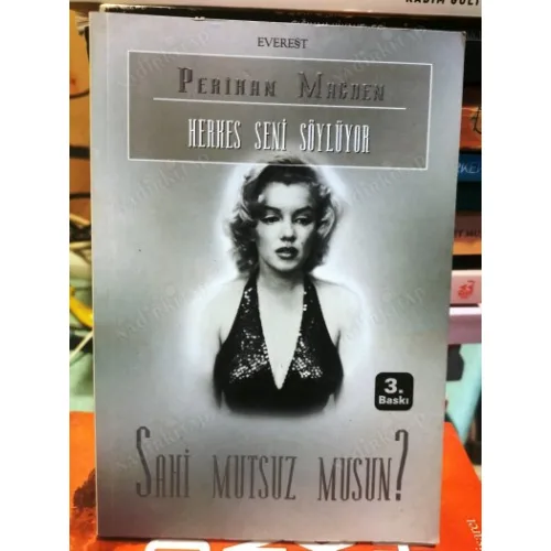 Herkes Seni Söylüyor Sahi Mutsuz musun?