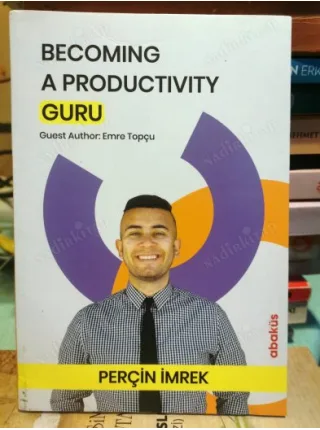 Becoming a Productivity Guru (Guest Author Emre Topçu)