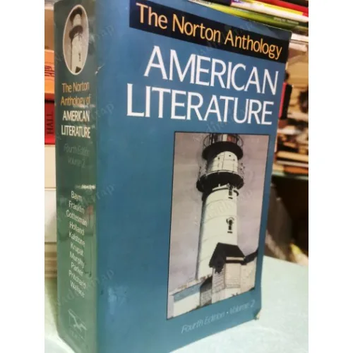 American Literature The Norton Anthology Volume 2 1865 - 1945 Fourth Edition 2884 sayfa