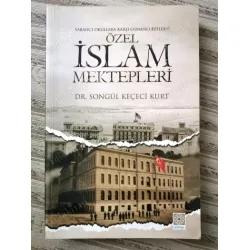 Yabancı Okullara Karşı Osmanlı Refleksi Özel İslam Mektepleri Yabancı Okullara Karşı Osmanlı Refleksi Özel İslam Mektepleri