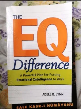 The EQ Difference - A Powerful Plan for Putting Emotional Intelligence to Work