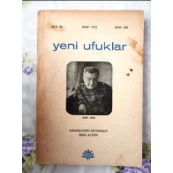 Yeni Ufuklar 234 Sabahattin Eyüboğlu Özel Sayısı, Velidedeoğlu, Erhat, Fakir Baykurt, Tütengil, İlhan Selçuk, Yaşar Kemal, Akbal Yeni Ufuklar 234 Sabahattin Eyüboğlu Özel Sayısı, Velidedeoğlu, Erhat, Fakir Baykurt, Tütengil, İlhan Selçuk, Yaşar Kemal, Akbal