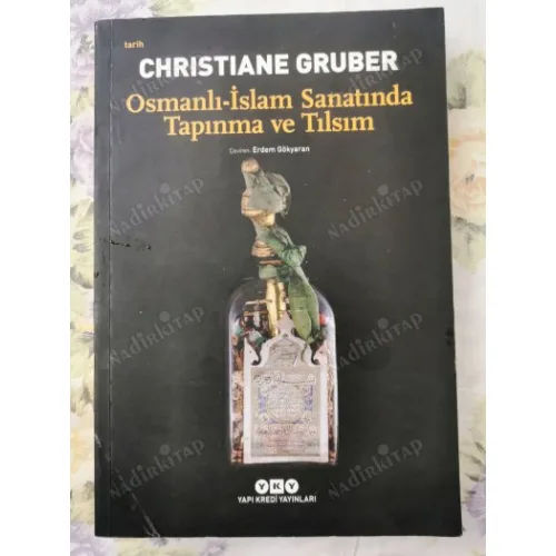 Osmanlı - İslam Sanatında Tapınma ve Tılsım (Ayraç Dahil)