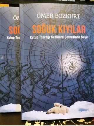 Soğuk Kıyılar * Kutup Toprağı Svalbard Çevresinde Seyir