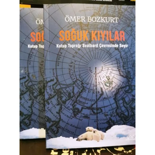 Soğuk Kıyılar * Kutup Toprağı Svalbard Çevresinde Seyir