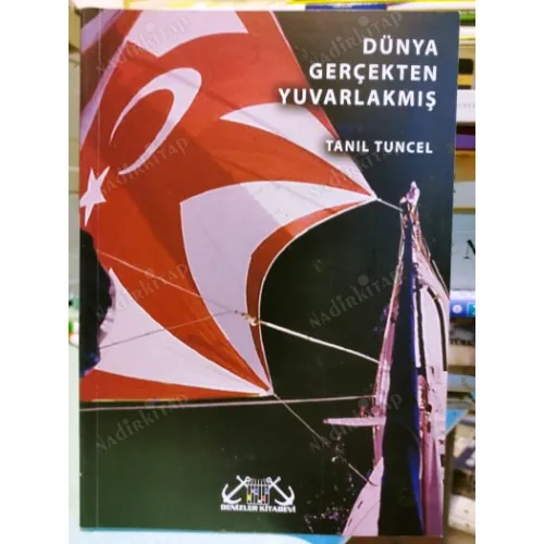 Dünya Gerçekten Yuvarlakmış (Kelebek Teknesi ile Dünya turu)