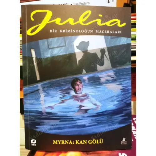 Julia Mylos Cilt 86 MYRNA Kan Gölü - Bir Kriminoloğun Maceraları Tam Macera
