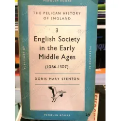 English Society in the Early Middle Ages: 1066-1307 English Society in the Early Middle Ages: 1066-1307