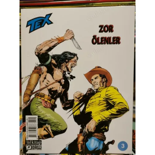 Tex (Teks) Sayı 3 Zor Ölenler