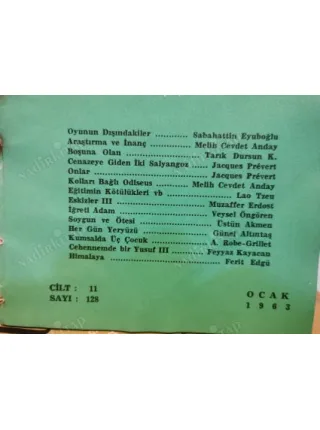 Yeni Ufuklar 128 Araştırma ve İnanç M Cevdet Anday, Boşuna Olan Tarık dursun K, Eğitimin Kötülükleri Lao Tzu, Himalaya Ferit Edgü,