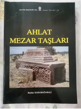 Ahlat Mezar Taşları Renkli Baskı (Numaralı Basım 1542)