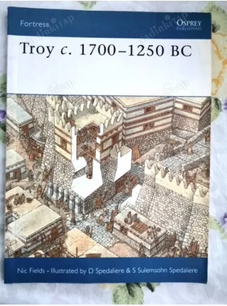Troy c. 1700 1250 BC * Fortress Series 17