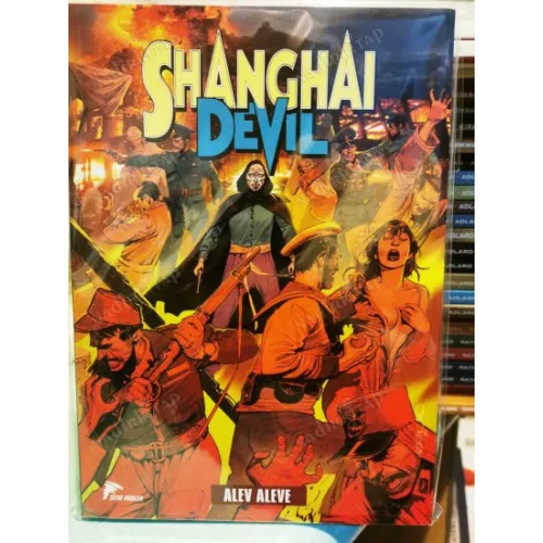 Shangai Devil Cilt 9 : Alev Aleve * Şeftali Çiçeklerinin Kaynağı...