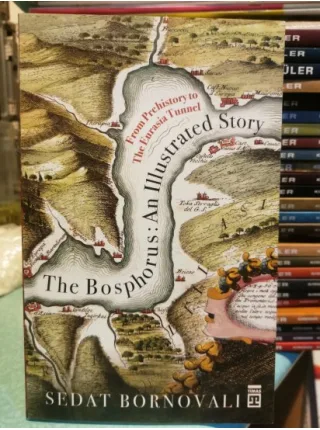 The Bosphorus: An Illustrated Story (Boğaziçi