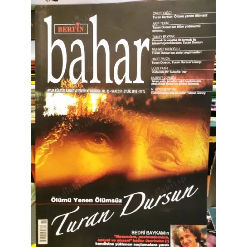 Berfin Bahar 211 Dosya Turan Dursun, Kafamda Bir Tuhaflık / Tarık Akan, Yılmaz Güney, Söyleşi Bedri Baykam