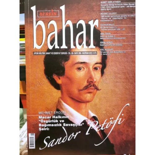 Berfin Bahar 208 Dosya Sandor Petofi, Zeki Büyüktanır, Edebiyatı emziren Mitoloji, Yetmez ama evetçiler, Sovyet Rusyasından Jdi Menya