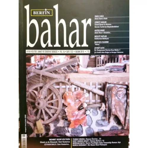 Berfin Bahar 153 Emir Kusturica , M.Bedri Gültekin, Deniz Som, Cemal Şener, Attila İlhan, Halikarnas Balıkçısı