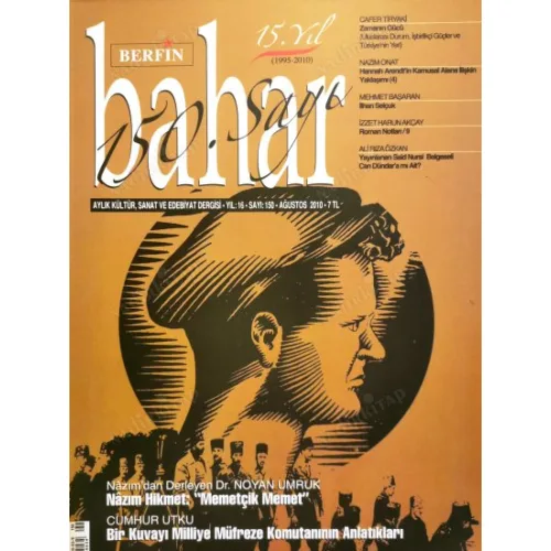 Berfin Bahar 150 Dosya Nazım Hikmet Memetçik Memet, İlhan Selçuk, Hannah Arendt Kamusal Alan,