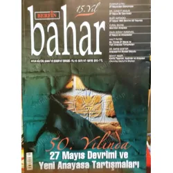 Berfin Bahar 147 Dosya 50. Yılında 27 Mayıs Devrimi ve Yeni Anayasa Tartışmaları, Söyleşi Demirtaş Ceyhun