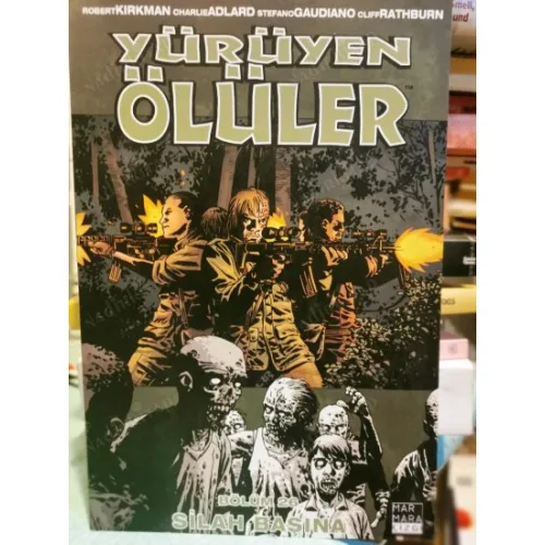 Yürüyen Ölüler Walking Dead Cilt 26 Silah Başına (32 Lik Seri)