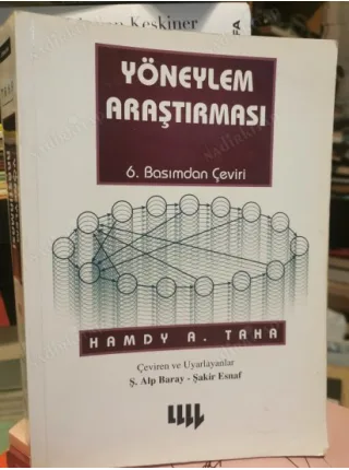 Yöneylem Araştırması (6. Basımdan Çeviri) Operations Research and Introduction