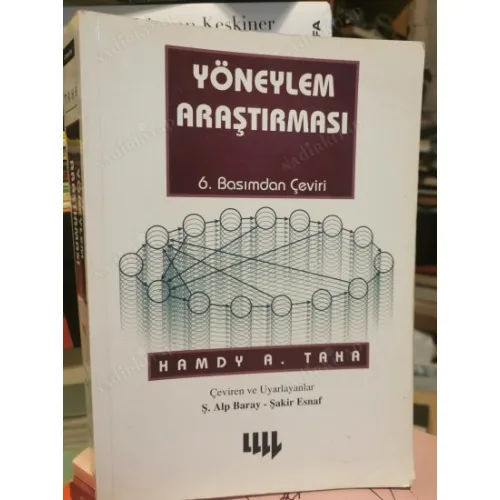 Yöneylem Araştırması (6. Basımdan Çeviri) Operations Research and Introduction