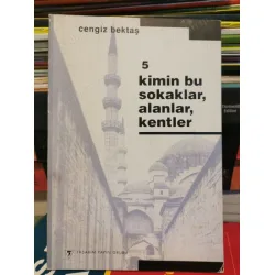 Kimin Bu Sokaklar Alanlar Kentler 5 Kimin Bu Sokaklar Alanlar Kentler 5
