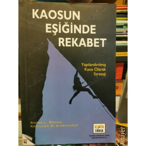 Kaosun Eşiğinde Rekabet - Yapılandırılmış Kaos Olarak Strateji