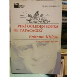... Peki Öğleden Sonra Ne Yapacağız?