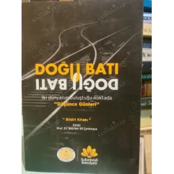 Doğu Batı İki Dünyanın Buluştuğu Noktada - Doğu Batı İki Dünyanın Buluştuğu Noktada -
