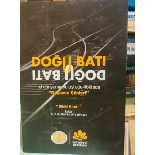 Doğu Batı İki Dünyanın Buluştuğu Noktada - 