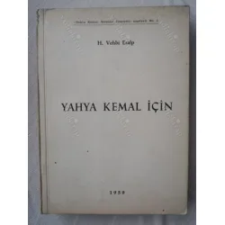 Yahya Kemal İçin - H. Vehbi Eralp Yahya Kemal İçin - H. Vehbi Eralp