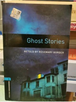 GHOST STORIES Stage 5 (Burrage, Stroker, Munby, Benson, Edwards, Buchan)