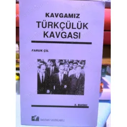 Kavgamız Türkçülük Kavgası Kavgamız Türkçülük Kavgası