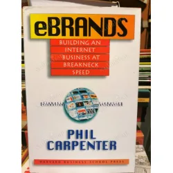 Ebrands: Building an Internet Business at Breakneck Speed HardCover