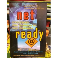 Net Ready : Strategies for Success in the E-Conomy * A rodmap for Profiting Through e-Business Innovation HardCover