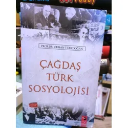 Çağdaş Türk Sosyolojisi (Araştırma, Yöntem ve Teknikler) Çağdaş Türk Sosyolojisi (Araştırma, Yöntem ve Teknikler)