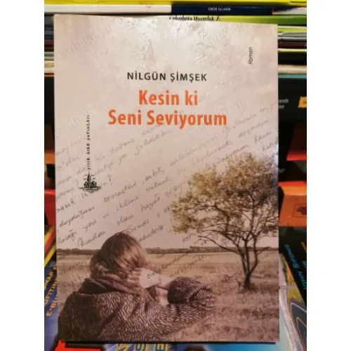 Kesin ki Seni Seviyorum