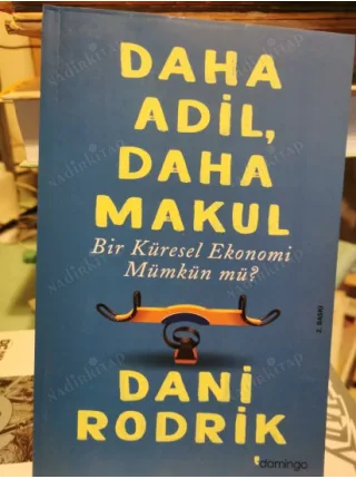 Daha Adil, Daha Makul Bir Küresel Ekonomi Mümkün Mü?