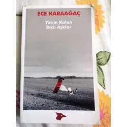 Yarım kalan Bazı Aşklar (İmzalı) Yarım kalan Bazı Aşklar (İmzalı)