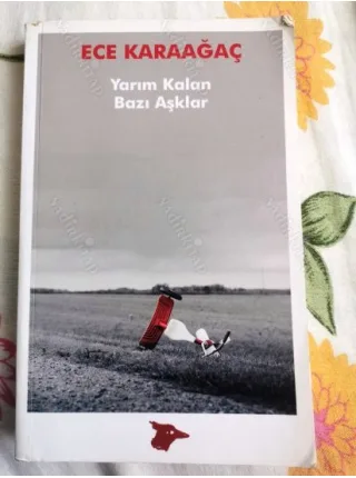 Yarım kalan Bazı Aşklar (İmzalı)