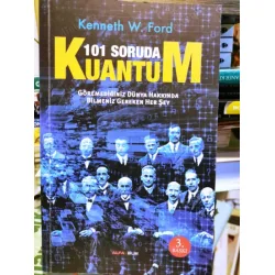 101 Soruda Kuantum - Göremediğimiz Dünya Hakkında Bilmemiz Gereken Her Şey 101 Soruda Kuantum - Göremediğimiz Dünya Hakkında Bilmemiz Gereken Her Şey