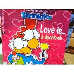 LOVE IS A DOORKNOB * Salih Memecan / Sizinkiler * İngilizce * Love is a doorknob