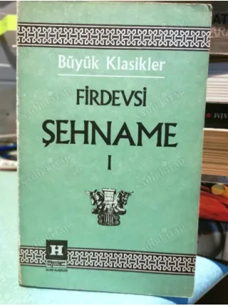 Şehname Cilt 1 * Büyük Klasikler Serisi 95 İslam Klasikleri 5