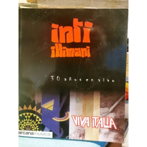 inti illimani 30 anos en vivo Viva Italia