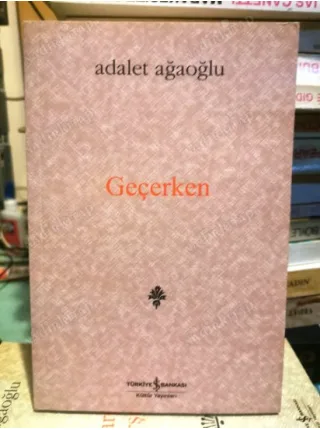 Geçerken * Denemeler, Değiniler