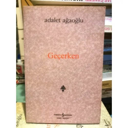 Geçerken * Denemeler, Değiniler
